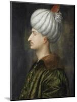 Sultan Suleiman I the Magnificent-Titian (Tiziano Vecelli)-Mounted Giclee Print
