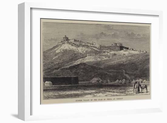 Summer Palace of the Shah of Persia at Teheran-William Henry James Boot-Framed Giclee Print