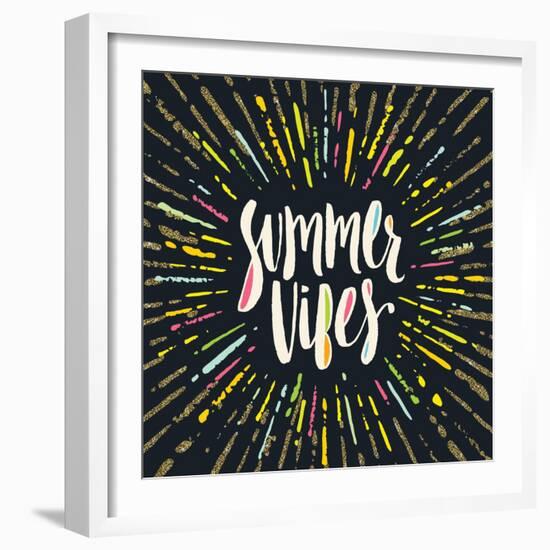 Summer Vibes - Summer Calligraphy. Summer Vacation. Summer Sunburst. Summer Quote. Summer Phrase. S-vso-Framed Art Print