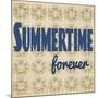 Summertime Forever-Tammy Kushnir-Mounted Giclee Print