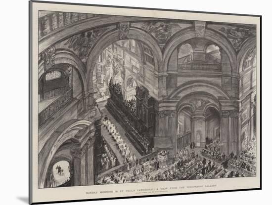 Sunday Morning in St Paul's Cathedral, a View from the Whispering Gallery-Charles Paul Renouard-Mounted Giclee Print