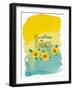 Sunshine and Kindness-Jen Bucheli-Framed Art Print