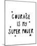 Super Courage-Joni Whyte-Mounted Giclee Print