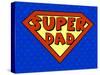 Super Dad Shield in Pop Art Style-PiXXart-Stretched Canvas