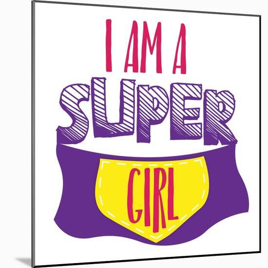 Super Girl-Jace Grey-Mounted Art Print