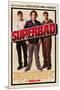 Superbad-null-Mounted Poster