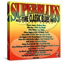 Superblues All-Time Classic Blues-null-Stretched Canvas
