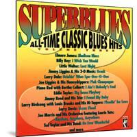 Superblues All-Time Classic Blues-null-Mounted Art Print