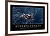 Supervivencia. Cita Inspiradora Y Póster Motivacional-null-Framed Photographic Print