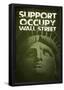 Support Occupy Wall Street Poster-null-Framed Poster