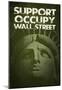 Support Occupy Wall Street Poster-null-Mounted Poster