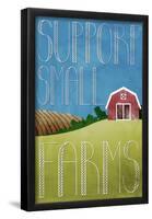 Support Small Farms Poster-null-Framed Poster