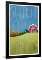 Support Small Farms-null-Framed Poster