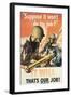 Suppose It Won't Do Its Job-Harry Morse Meyers-Framed Art Print