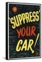 'Suppress' Your Car!-null-Framed Stretched Canvas