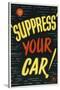 'Suppress' Your Car!-null-Stretched Canvas