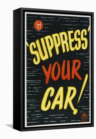 'Suppress' Your Car!-null-Framed Stretched Canvas