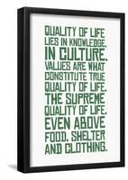 Supreme Quality Of Life-null-Framed Poster