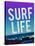 Surf Life-Leah Flores-Stretched Canvas