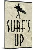 Surf's Up Distressed Sign Poster-null-Mounted Poster