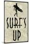 Surf's Up Distressed Sign-null-Mounted Art Print