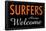 Surfers Always Welcome-null-Framed Poster