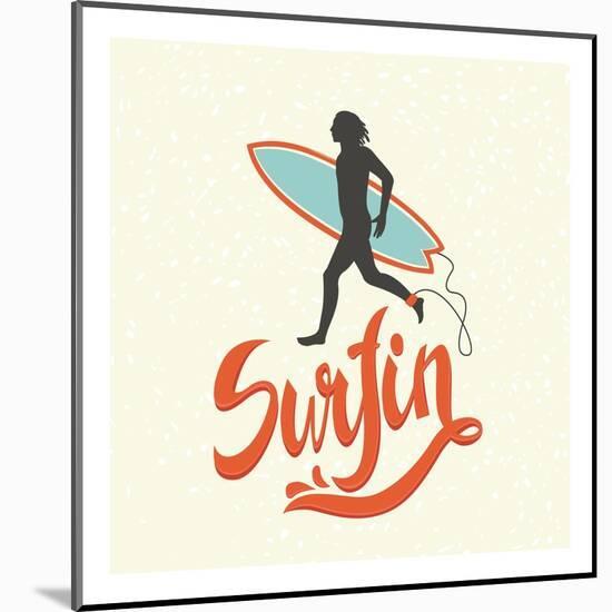 Surfin' - Typographic Design with Running Surfer-Tasiania-Mounted Art Print