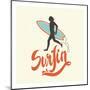 Surfin' - Typographic Design with Running Surfer-Tasiania-Mounted Art Print