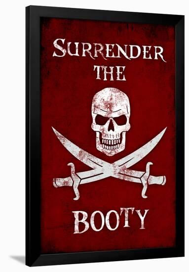 Surrender the Booty Pirate-null-Framed Poster