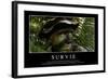 Survie: Citation Et Affiche D'Inspiration Et Motivation-null-Framed Photographic Print