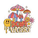Don T Worry - Abstract 70S Retro Slogan, with Hippie Flowers Daisies, Melting Emoji and Psychedelic-Svetlana Shamshurina-Photographic Print