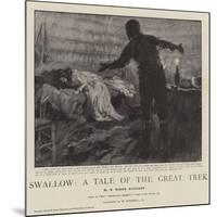 Swallow, a Tale of the Great Trek-William Hatherell-Mounted Giclee Print