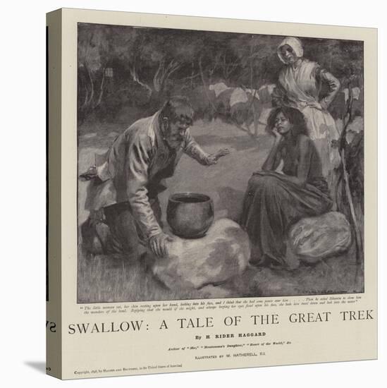 Swallow, a Tale of the Great Trek-William Hatherell-Stretched Canvas