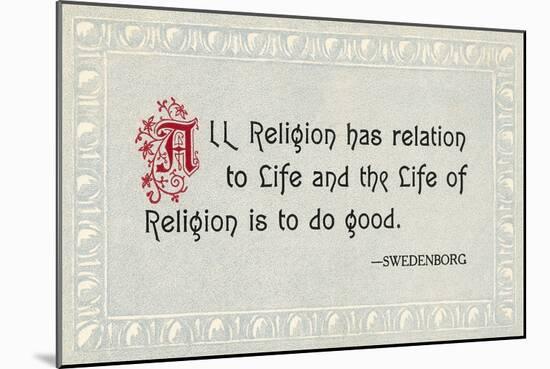 Swedenborg Saying on Religion-null-Mounted Art Print