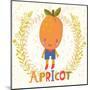 Sweet Apricot in Funny Cartoon Style. Healthy Concept Card in Vector. Stunning Tasty Background in-smilewithjul-Mounted Art Print