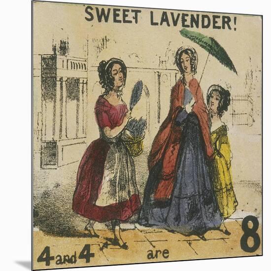 Sweet Lavender!, London, C1840, Cries of London-TH Jones-Mounted Giclee Print