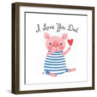 Sweet Pig Declaration of Love - Dad-Baksiabat-Framed Art Print