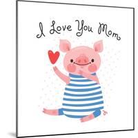 Sweet Pig Declaration of Love - Mom-Baksiabat-Mounted Art Print
