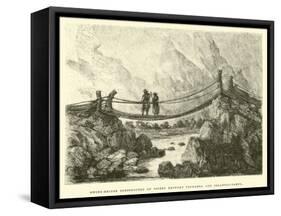 Swing-Bridge Constructed of Osiers Between Urubamba and Ollantay-Tampu-Édouard Riou-Framed Stretched Canvas