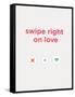 Swipe Right on Love-null-Framed Stretched Canvas