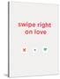 Swipe Right on Love-null-Stretched Canvas