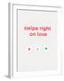 Swipe Right on Love-null-Framed Art Print