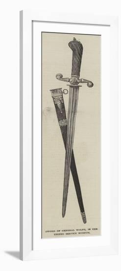 Sword of General Wolfe, in the United Service Museum-null-Framed Giclee Print