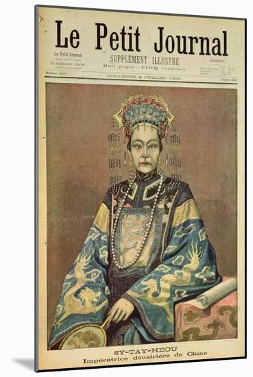 Sy-Tay-Heou, Empress of China, Title Page from 'Le Petit Journal', 8 July 1900-null-Mounted Giclee Print