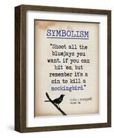 Symbolism (Quote from To Kill a Mockingbird by Harper Lee)-Jeanne Stevenson-Framed Art Print