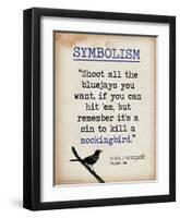 Symbolism (Quote from To Kill a Mockingbird by Harper Lee)-Jeanne Stevenson-Framed Art Print