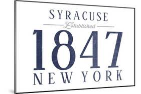 Syracuse, New York - Established Date (Blue)-Lantern Press-Mounted Art Print