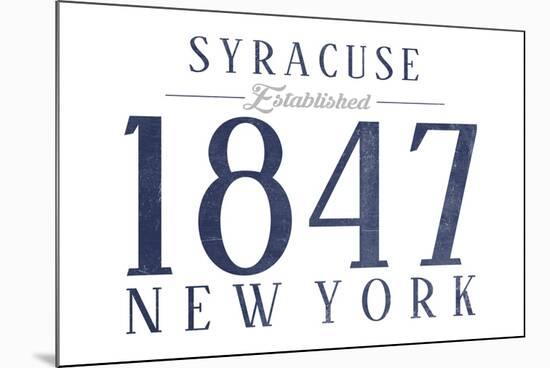 Syracuse, New York - Established Date (Blue)-Lantern Press-Mounted Premium Giclee Print