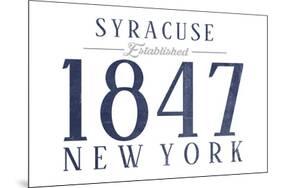 Syracuse, New York - Established Date (Blue)-Lantern Press-Mounted Premium Giclee Print