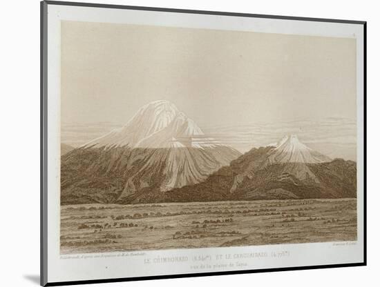 T.1593 Mt. Chimborazo and Mt. Carguairazo, Drawn by Hildebrandt after a Sketch by Humboldt,…-Friedrich Alexander, Baron Von Humboldt-Mounted Giclee Print